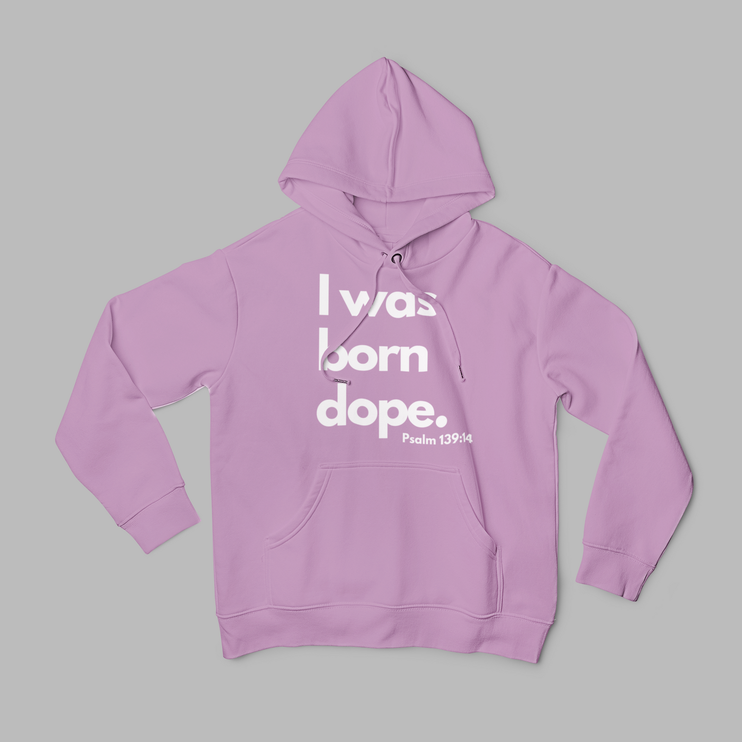 I was born dope hoodie.